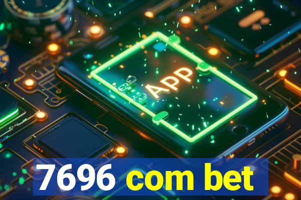 7696 com bet